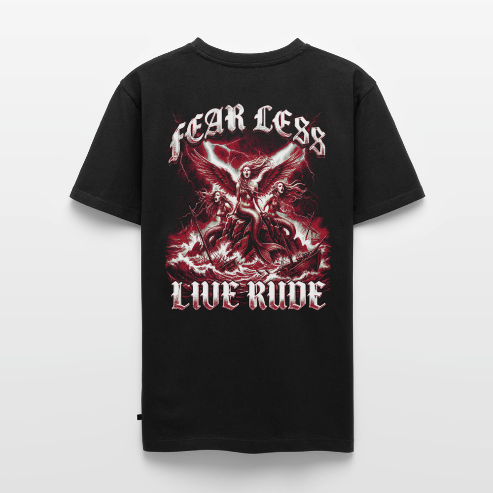 FEAR LESS, LIVE RUDE - Sirens - black